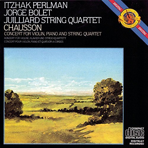 E. Chausson Chausson Concert For Violin Perlman (vn) Bolet (pno) Juilliard Str Qt 