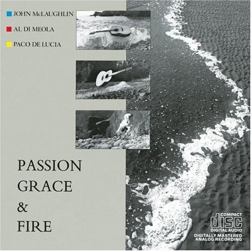 Dimeola/Mclaughlin/Delucia/Passion Grace & Fire