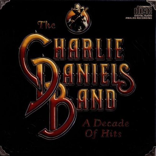 Charlie Daniels Band Decade Of Hits 
