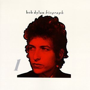 Bob Dylan/Biograph