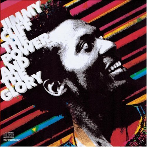 Jimmy Cliff/Power & The Glory