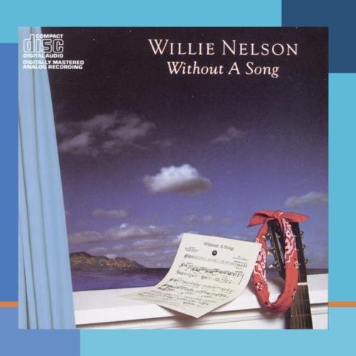 Willie Nelson Without A Song CD R 