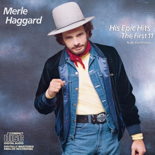 Haggard Merle His Epic Hits First 11 Tbc 