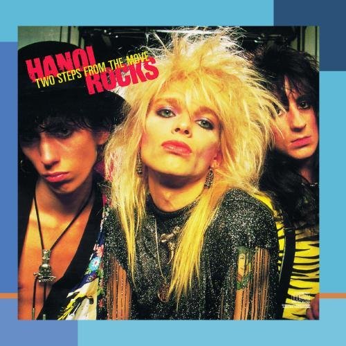 Hanoi Rocks Two Steps From The Move 