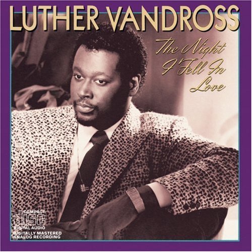 Luther Vandross/Night I Fell In Love