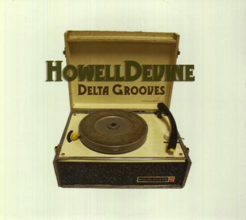 Howell Devine/Delta Grooves