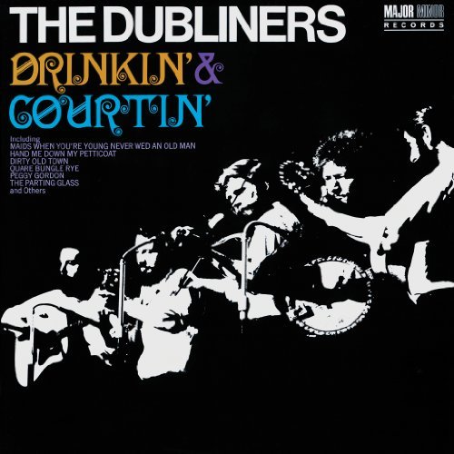 Dubliners/Drinkin' & Courtin'@Import-Gbr