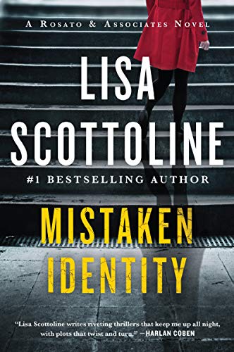 Lisa Scottoline/Mistaken Identity@ A Rosato & Associates Novel