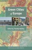 Timothy Beatley Green Cities Of Europe Global Lessons On Green Urbanism 
