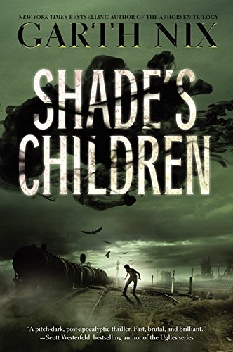 Garth Nix/Shade's Children