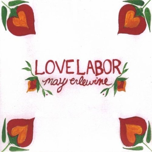 May Erlewine/Love Labor