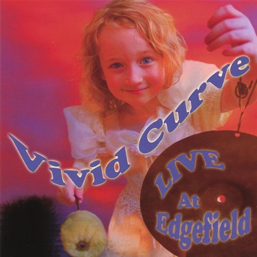 Vivid Curve/Live At Edgefield