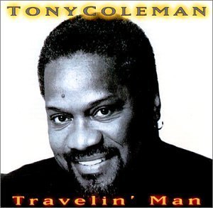Tony Coleman Travelin' Man 