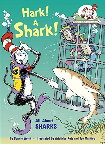 Bonnie Worth/Hark! a Shark!@Cat in the Hat's Learning Library