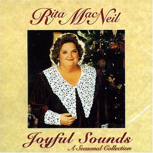 Rita Macneil/Joyful Sounds: A Seasonal Coll