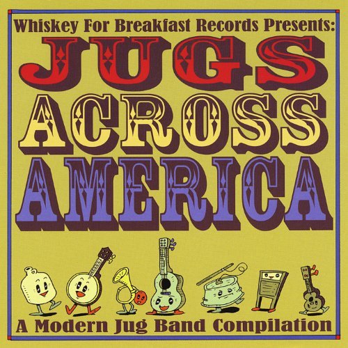 Jugs Across America/Modern Jug Band Compilation