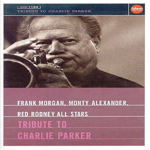 Frank Morgan/Tribute To Charlie Parker@Import-Esp@Ntsc/Pal (0)