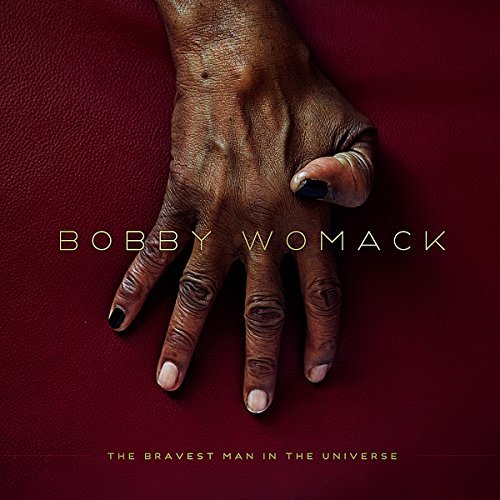 Bobby Womack/Bravest Man In The Universe