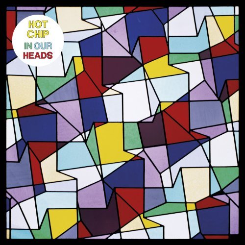Hot Chip/In Our Heads