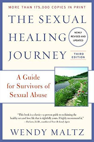 Wendy Maltz/The Sexual Healing Journey@A Guide for Survivors of Sexual Abuse@0003 EDITION;Revised, Update