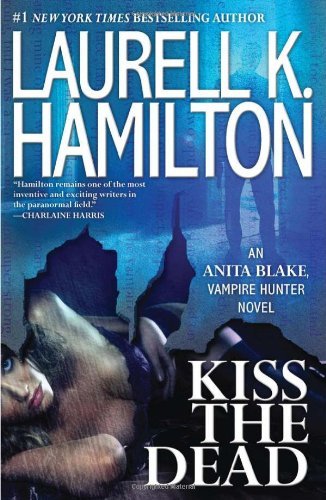 Laurell K. Hamilton/Kiss the Dead