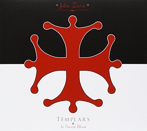 John Zorn/Templars-In Sacred Blood