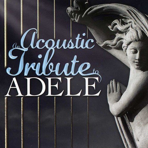 Acoustic Tribute To Adele/Acoustic Tribute To Adele@T/T Adele