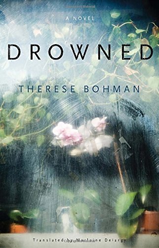 Therese Bohman/Drowned