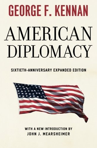 George F. Kennan/American Diplomacy@0060 EDITION;Anniversary, Ex