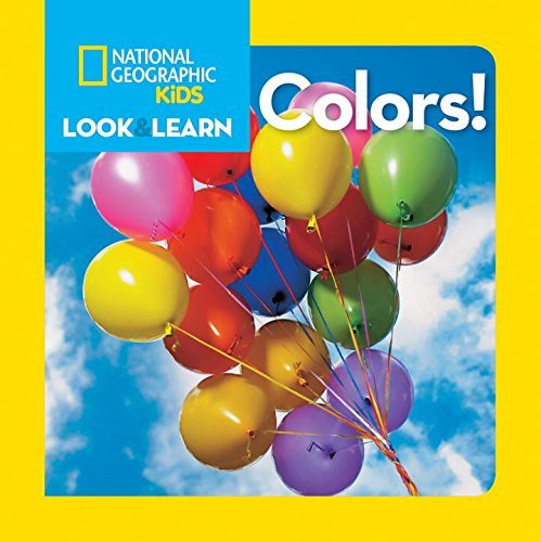 National Kids National Geographic Kids Look And Learn Colors! 