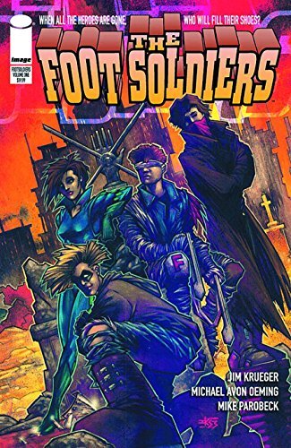 Jim Krueger/Foot Soldiers Volume 1
