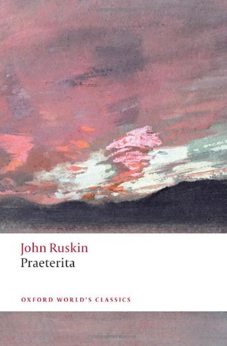 John Ruskin Praeterita 