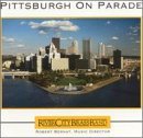 River City Brass Band/Pittsburgh On Parade@River City Brass Band