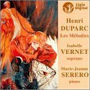 H. Duparc Melodies (15) Vernet (sop) Serero (pno) 