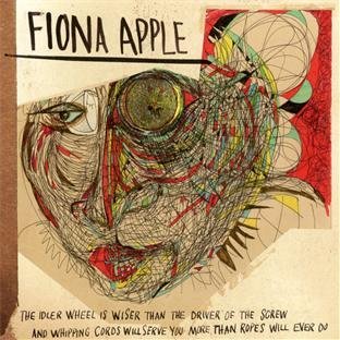 Fiona Apple/Idler Wheel Is Wiser Than The@Import-Gbr
