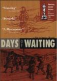 Days Of Waiting Days Of Waiting 