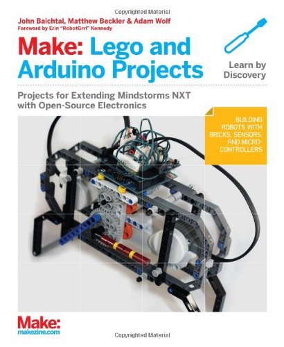 John Baichtal/Make@ Lego and Arduino Projects: Projects for Extending