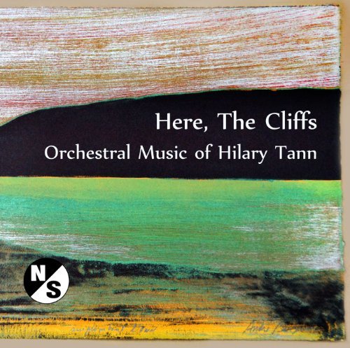 Hilary Tann Here The Cliffs Orchestral Mu Trevor Richtmeyer Novotny Slov 