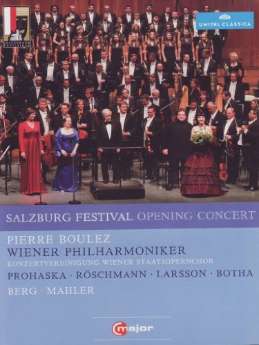 Berg/Mahler/Salzburg Opening Concert 2011@Boulez/Roeschmann/Prohaska/Lar