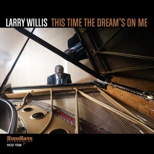 Larry Willis This Time The Dream's On Me 