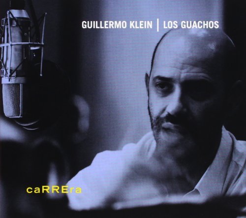 Guillermo & Los Guachos Klein Carrera 