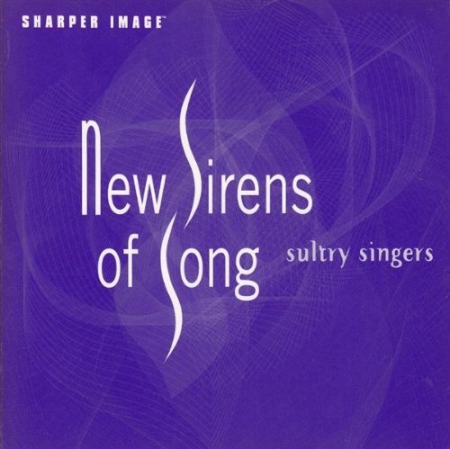 New Sirens Of Song/Sultry Singers