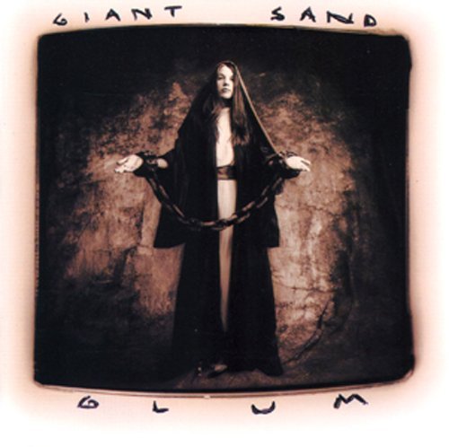 Giant Sand/Glum