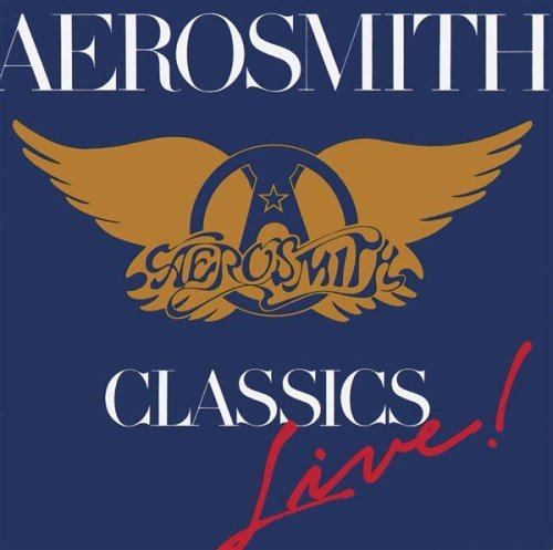 Aerosmith/Classics Live!