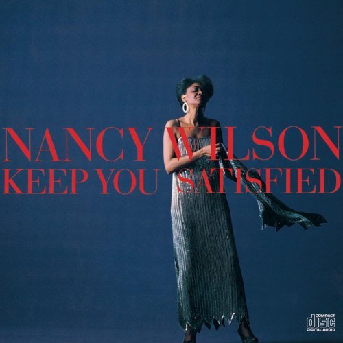 Nancy Wilson/Keep You Satisfied