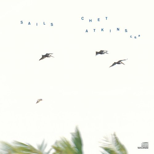 Chet Atkins/Sails