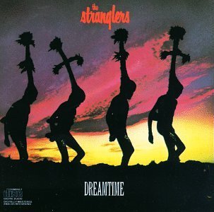 Stranglers/Dreamtime