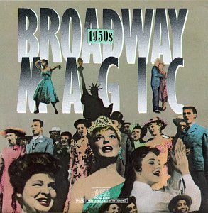 Broadway Magic Broadway Magic 1950's 