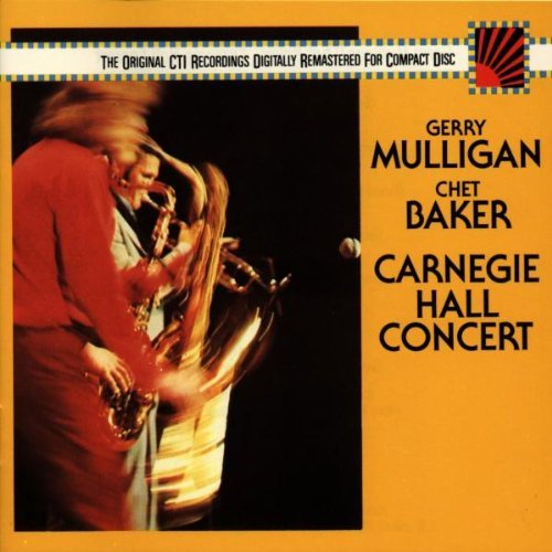 Baker/Mulligan/Carnegie Hall Concert