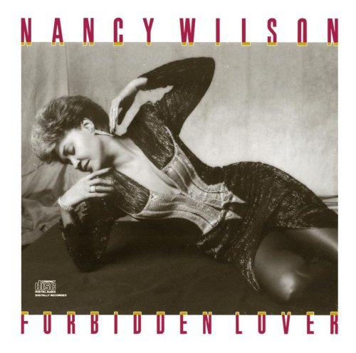 Nancy Wilson/Forbidden Lover